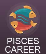 Pisces Daily Career Horoscope