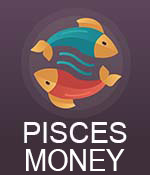 Pisces Daily Money Horoscope