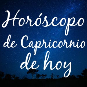 Horoscope de Capricornio para hoy