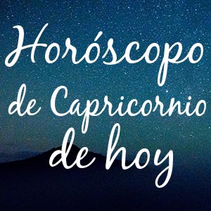 Horoscope de Capricornio para hoy