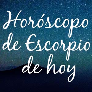 Horoscope de Escorpio para hoy