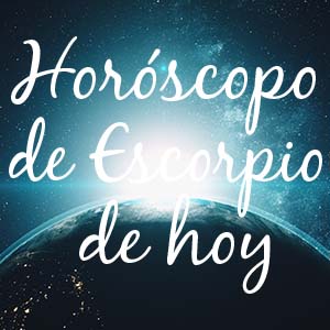 Horoscope de Escorpio para hoy