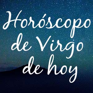 Horoscope de Virgo para hoy